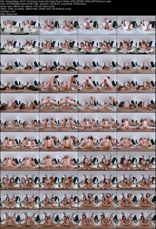 VirtualTaboo.26.01.16.Ariana.Cortez.Noi.Feja.Peach.Delina.XXX.VR180.1440p.MP4 Narcos